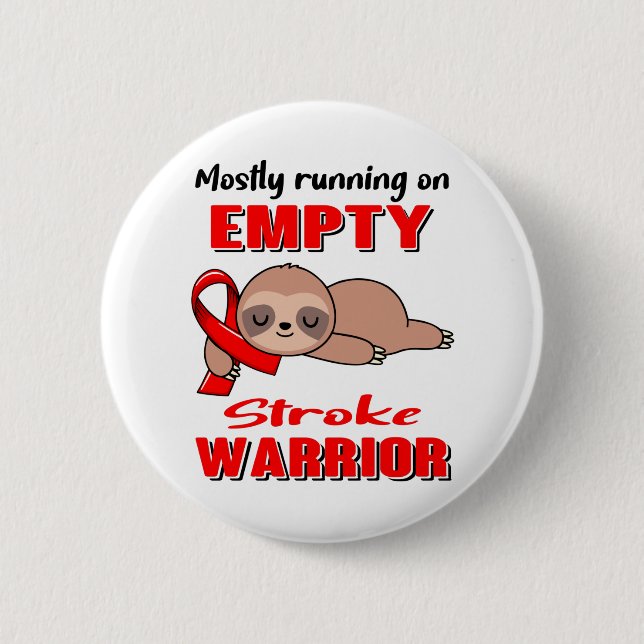 Funny Stroke Sensibilisierungsgeschenke Button (Vorderseite)
