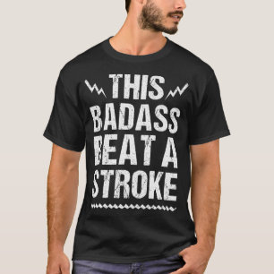 Funny Stroke Survivor Geschenk Cool Dieser Badass T-Shirt