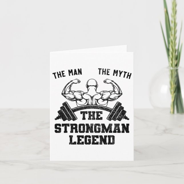 Funny Strongman The Man The Myth The Strongman Leg Karte (Vorderseite)