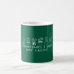 Funny Succulent Cactus, manchmal nasse ich meinen  Kaffeetasse