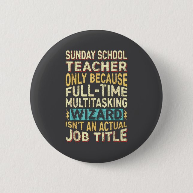 Funny Sunday School Teacher Multitasking Wizard Qu Button (Vorderseite)