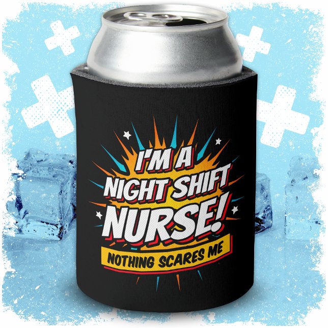 Funny Superhero Night Shift Nurse Aufwertung Dosenkühler (Von Creator hochgeladen)
