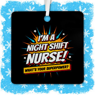 Funny Superpower Night Shift Nurse Aufwertung Ornament Aus Metall