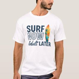 Funny Surf Sprichwort Beach Life Ocean Summer Wave T-Shirt