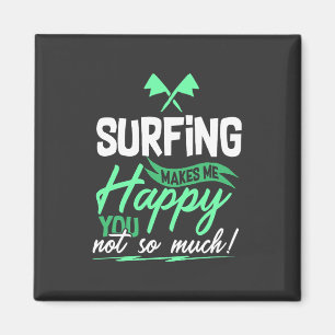 Funny Surfquote Magnet