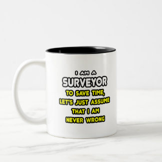 Funny Surveyor T - Shirt und Geschenke Zweifarbige Tasse