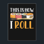Funny Sushi Maker Witty Japanese Food Maki Postkarte<br><div class="desc">Funny Sushi Maker Witty japanischen Food Maki. Funny Sushi Outfits für Feinschmecker.</div>