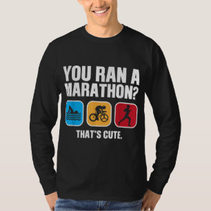 Funny Swim Bike Lauf Triathlon Design Männer Fraue T-Shirt