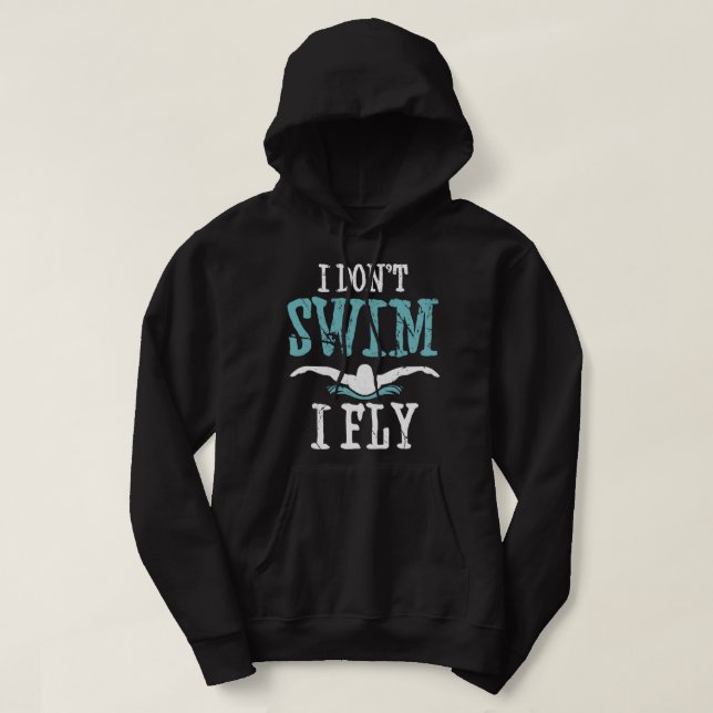 Funny Swim Zitat, dass ich nicht schwimme, wenn ic Hoodie (Design vorne)