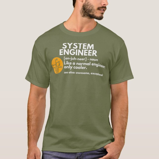 Funny System Engineer Definition Software Geschenk T-Shirt (Vorderseite)