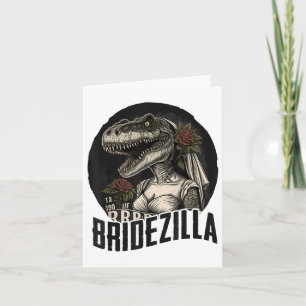 Funny T-rex Bride Design, Bridezilla _1 Karte