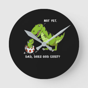 Funny T-Rex Dinosaur Vater existiert Gott Atheist Runde Wanduhr
