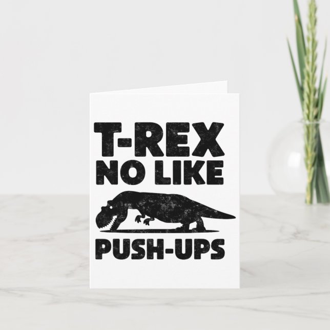 Funny T-rex No like Push-ups Dinosaur Workout Gym Karte (Vorderseite)