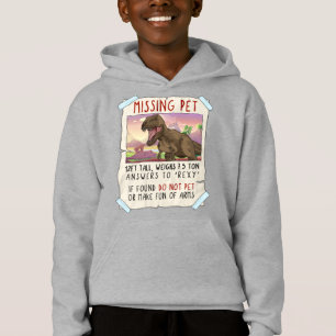 Funny T Rex Tshirt, Funny Missing Pet Tee, Dinosau Hoodie