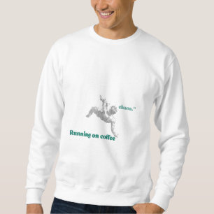 Funny T - Shirt Auf Kaffee und Chaos laufen