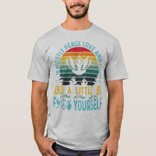 Funny T - Shirt: Meist Frieden Liebe und Licht T-Shirt