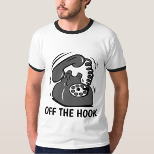 Funny T - Shirt, OFF HOOK T-Shirt