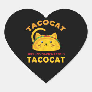 Funny Taco Cat Zitat Meme Einzigartige Männer Kind Herz-Aufkleber