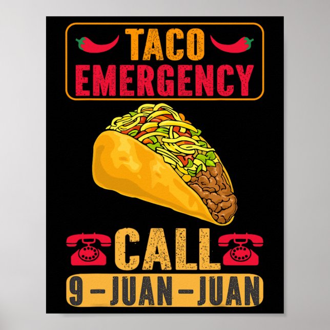 Funny Taco Emergency Cinco De Mayo Men Fest Poster (Vorne)