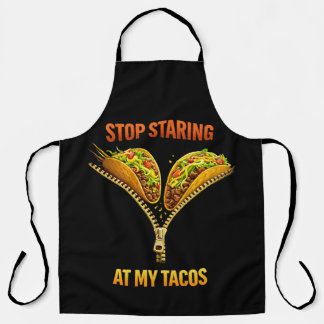 Funny Taco Lover Stop Staring Schürze