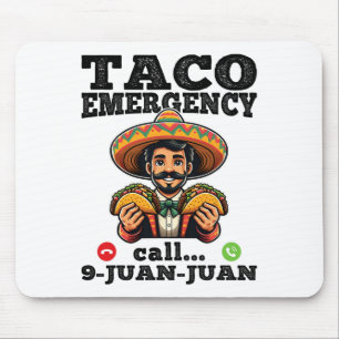 Funny Taco Notruf 9 Juan Juan für Cinco de Mousepad