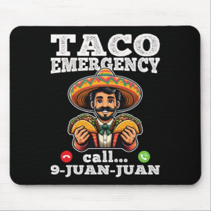 Funny Taco Notruf 9 Juan Juan für Cinco de Mousepad