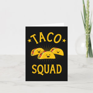 Funny Taco Squad für Taco Dienstag Crew und Cinco Karte