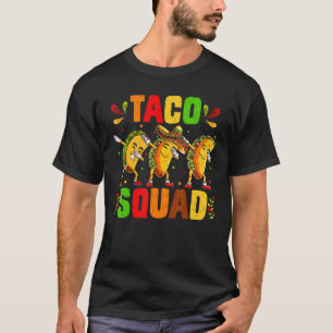 Funny Taco Squad Mexican Food Fiesta Lover Family  T-Shirt