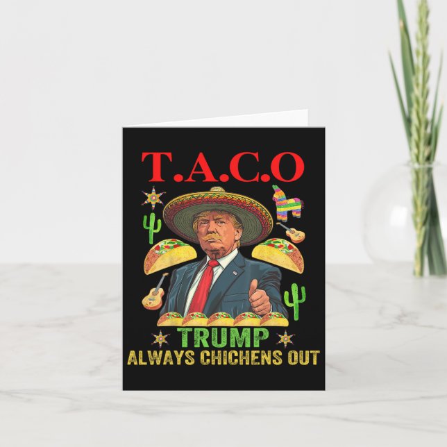 Funny Taco Trump holt immer aus T.a.c.o 12 Karte (Vorderseite)