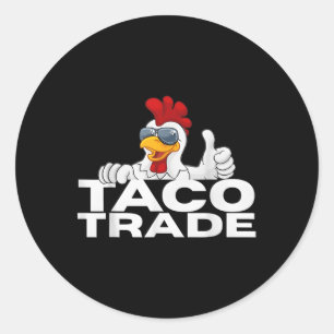 Funny Taco Trump immer Chickens out _1 Runder Aufkleber