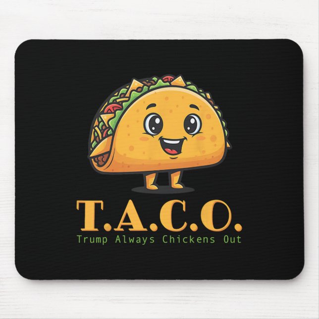 Funny Taco Trump immer Hühner raus, lass uns T.a. Mousepad (Vorne)