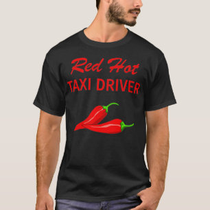 Funny Tai Driver T Hot Valentine Geschenk T-Shirt