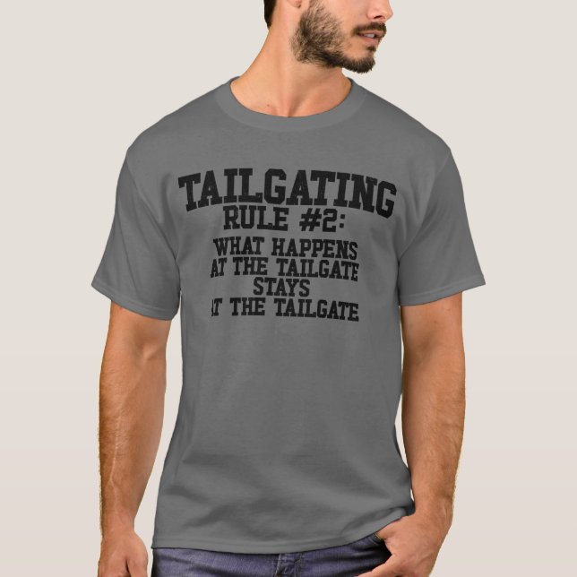 Funny Tailgating Rule, was am Tailgate passiert T-Shirt (Vorderseite)