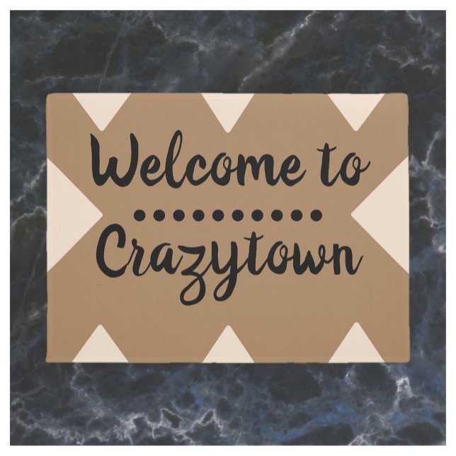 Funny Tan & Black Willkommen in Crazy Town Fußmatte (Bookmark my store! https://www.zazzle.com/store/capricepetit)