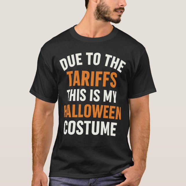 Funny Tariff Halloween Costume T-Shirt (Vorderseite)
