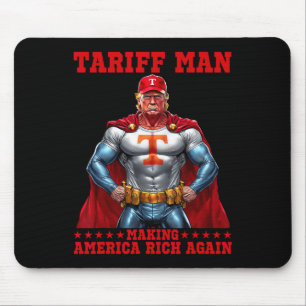 Funny Tariff Man macht Amerika wieder reich, Trump Mousepad