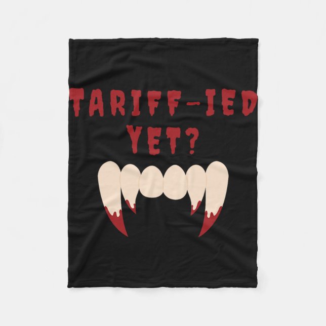 Funny Tariff Terrified Tariffs Anti-Trump Poli Fleecedecke (Vorderseite)