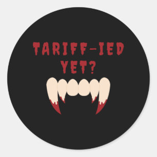 Funny Tariff Terrified Tariffs Anti-Trump Poli Runder Aufkleber