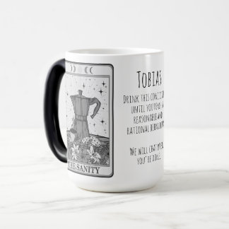 Funny Tarot Sanity Card Kaffee Verwandlungstasse