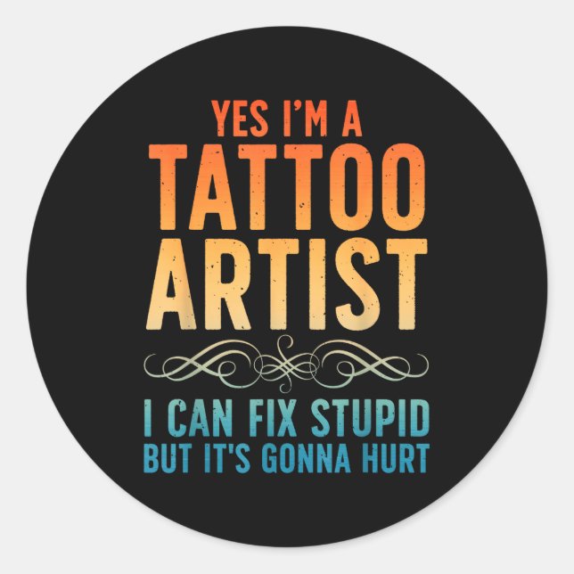 Funny Tattoo Artist Art For Men Women Tattooer Tat Runder Aufkleber (Vorderseite)