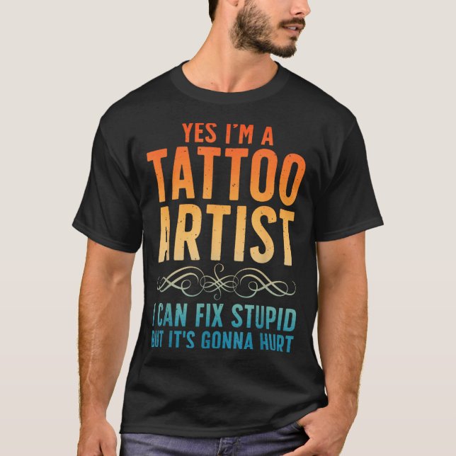 Funny Tattoo Artist Art For Men Women Tattooer Tat T-Shirt (Vorderseite)