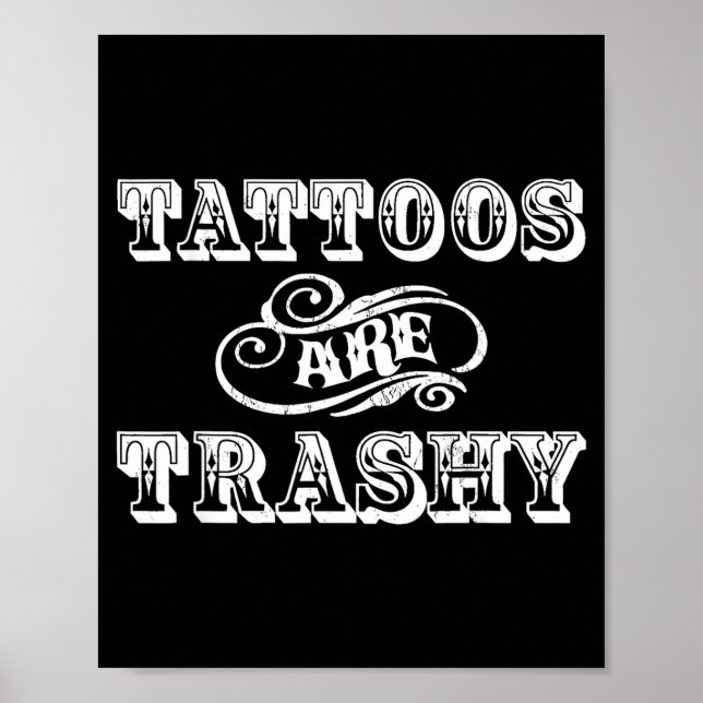 Funny Tattoo Quote Design For Gift  Poster (Vorne)