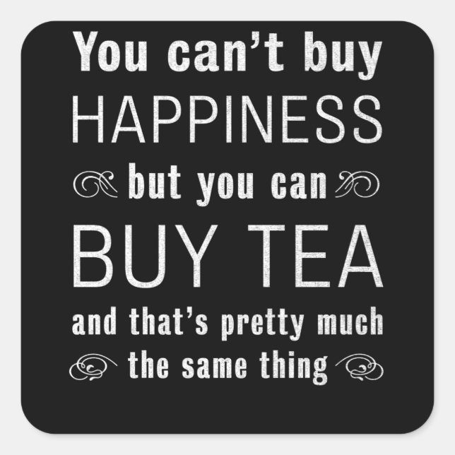Funny Tea Lover - Geschenk für Tee und Party Quadratischer Aufkleber (Vorderseite)