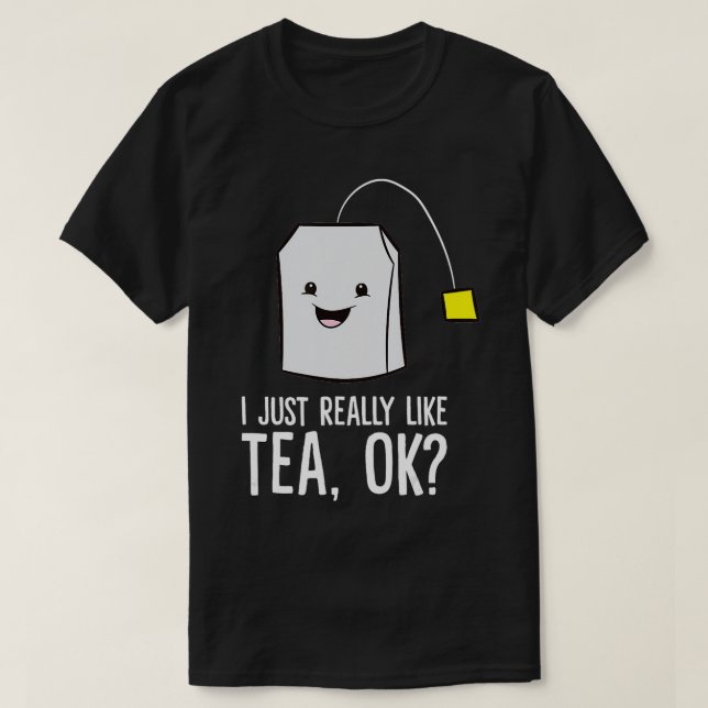 Funny Tea Lover Ich mag Tee wirklich (Design vorne)