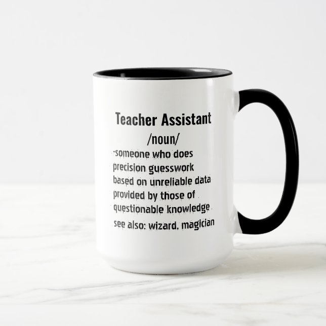 Funny Teacher Assistant Definition Geschenke Tasse (Rechts)