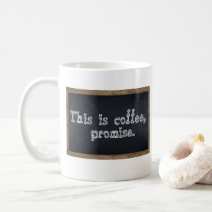 Funny Teacher Chalkboard Tasse Das ist Kaffee