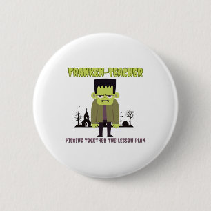Funny Teacher Halloween Shirt Franken-Lehrer Fran Button