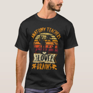 Funny Teacher Shirt Anatomy Lehrer Liebe Hirn F