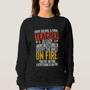Funny Teacher Spaß Lehrer zu sein ist einfach ag Sweatshirt