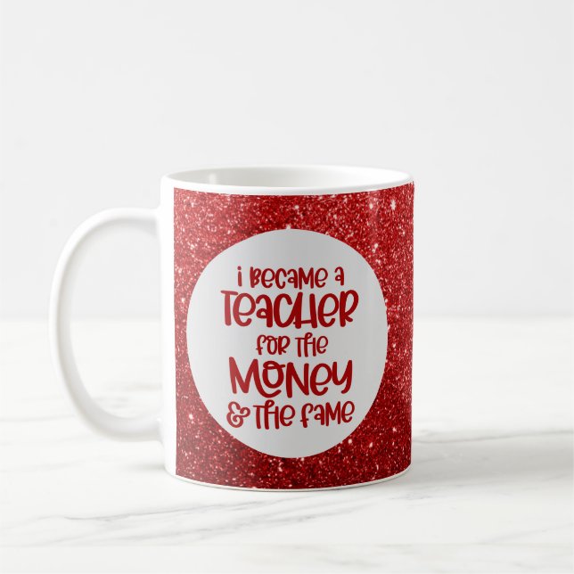 Funny Teacher Sprichwort Roter Glitzer Sparkle Spa Kaffeetasse (Links)
